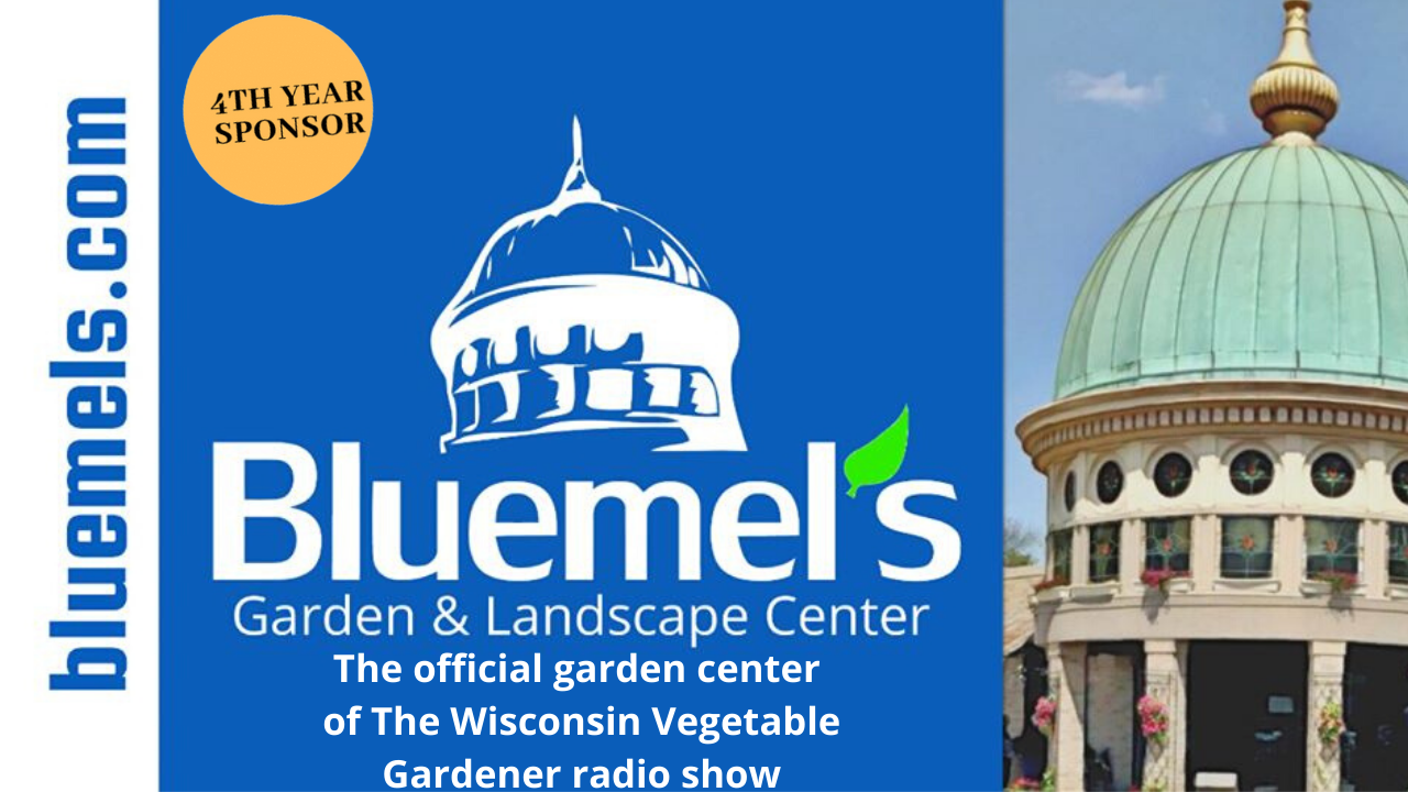 The official garden center of The Wisconsin Vegetable Gardener radio show
